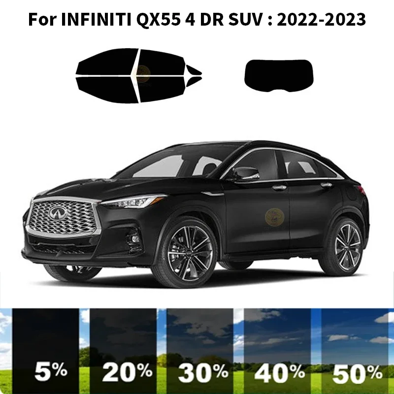 Precut nanoceramics auto UV Aknas Tint Kit Auto Akna Film INFINITI QX55 4 DR MAASTUR 2022-2023